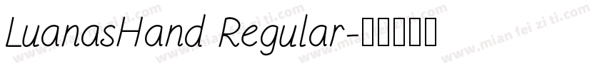 LuanasHand Regular字体转换